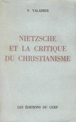Nietzsche et la critique du christianisme