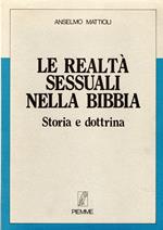 Le Realtà Sessuali Nella Bibbia - Storia E Dottrina