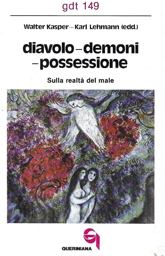 Diavolo - demoni - possessione. Sulla realtà del male - Walter Kasper - copertina