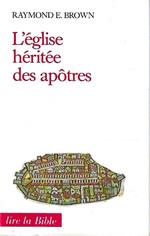 L' église héritée des apotres