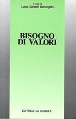 Bisogno di valori. Per un rinnovato impegno educativo nella società contemporanea
