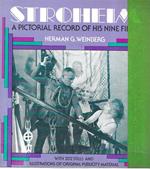 Stroheim: A Pictorial Record of His Nine Films