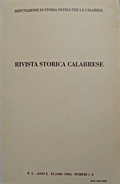"Rivista storica calabrese" Anni X-XI (1989-1990), mumeri 1-4 - copertina