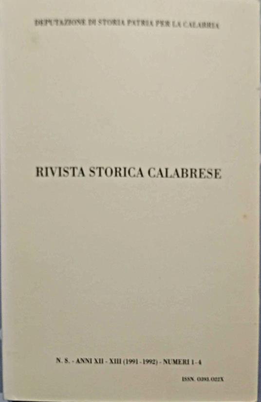 "Rivista storica calabrese" Anni XII-XIII (1991-1992), mumeri 1-4 - copertina