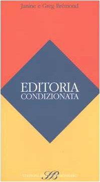 Editoria condizionata - copertina