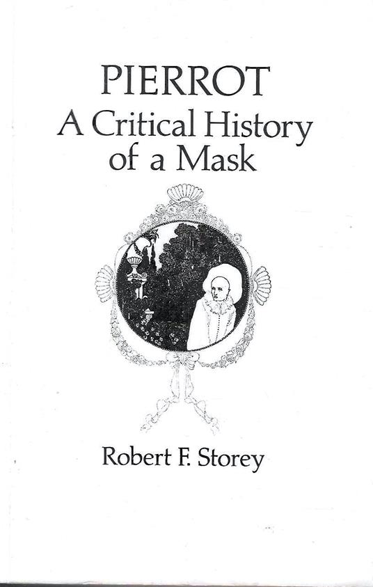 Pierrot: A Critical History of a Mask - copertina