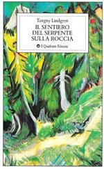 Il sentiero del serpente sulla roccia