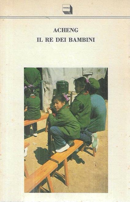Il re dei bambini - Acheng - copertina