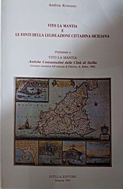 Vito La Mantia e le fonti della legislazione cittadina siciliana - Andrea Romano - copertina