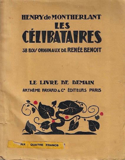 Les célibataires. 38 bois originaux de Renée Benoit - copertina