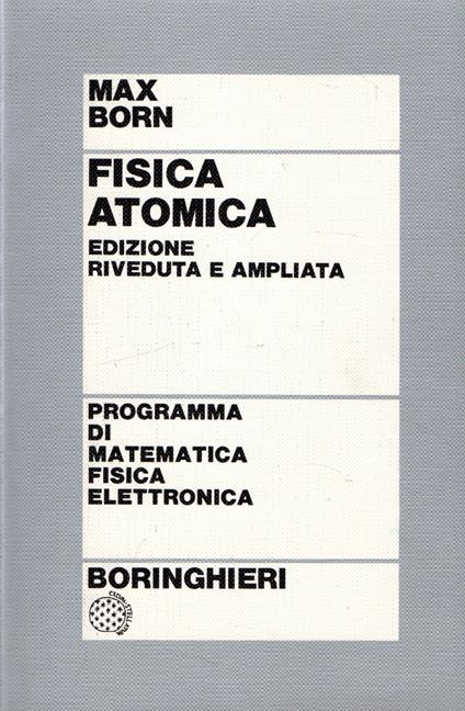 Fisica Atomica - Max Born - copertina