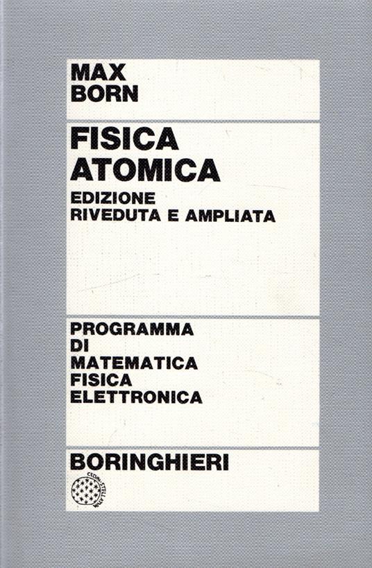 Fisica Atomica - Max Born - copertina
