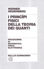 I principi fisici della teoria dei quanti