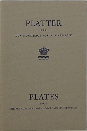 Royal Copenagen dal 1888 al 1970. Den Kongelige Porcelainsfabriks Platter. / The Royal Copenhagen Porcelain Manufactory Plates - copertina