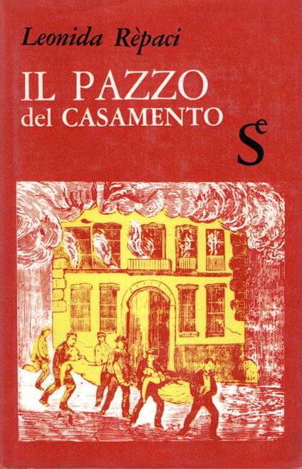 Il pazzo del casamento - Leonida Rèpaci - copertina