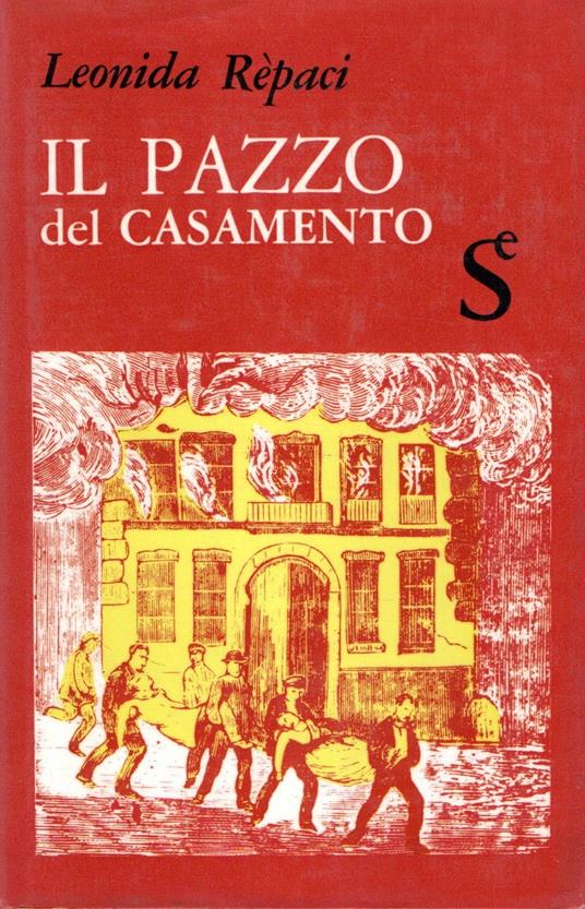 Il pazzo del casamento - Leonida Rèpaci - copertina