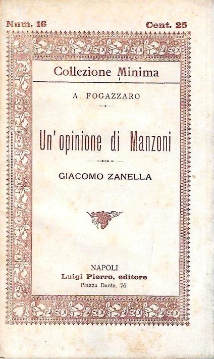 Un'opinione di Manzoni - Giacomo Zanella - Antonio Fogazzaro - copertina