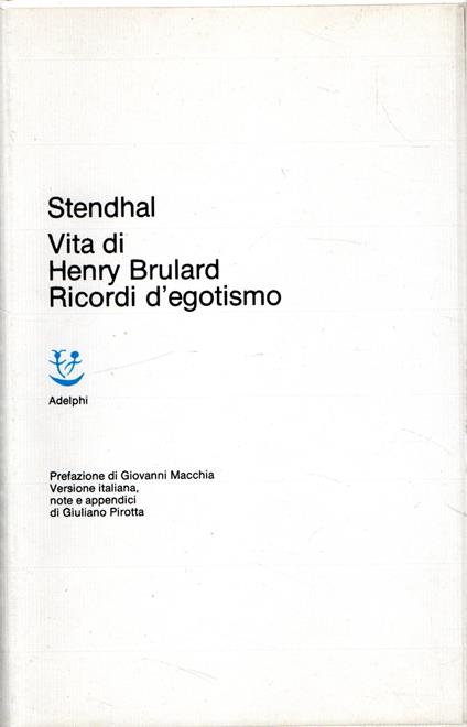 Vita di Henry Brulard - Ricordi d'egotismo - Stendhal - copertina