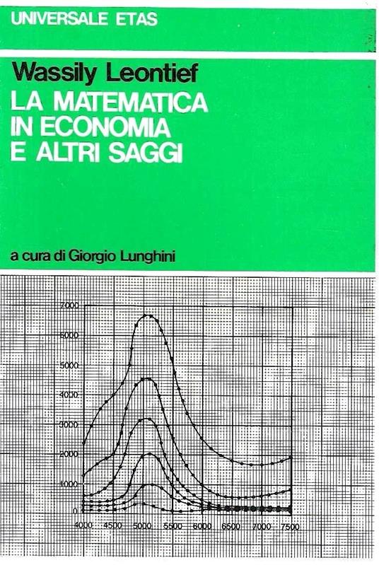 La matematica in economia e altri saggi - Wassily Leontief - copertina