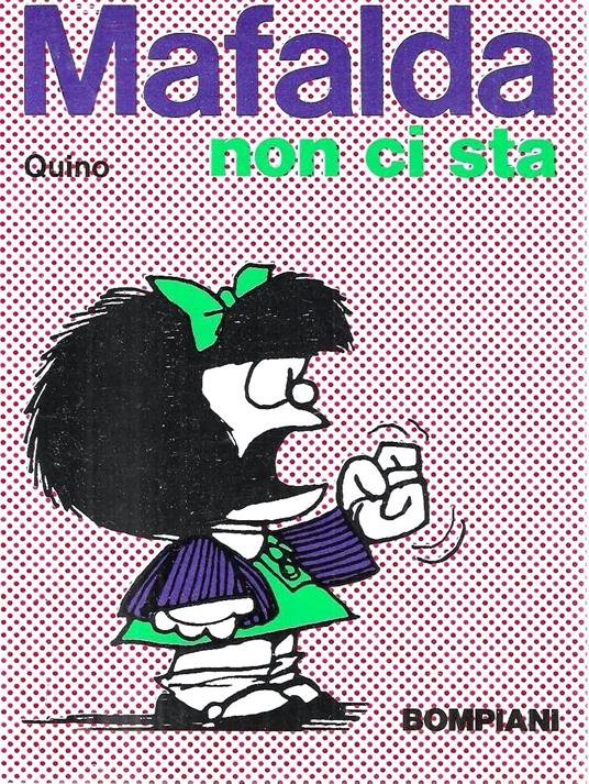 Mafalda non ci sta - Quino - copertina