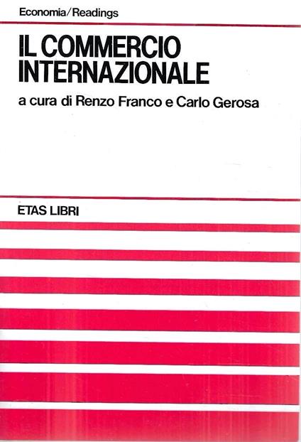 Il commercio internazionale - Renzo Franco - copertina