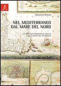 Nel mediterraneo dal mare del nord. La presenza commerciale inglese nella Sicilia del Settecento - copertina