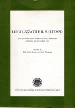 Luigi Luzzatti e il suo tempo : Atti del Convegno Internazionale di Studio (Venezia, 7-9 Novembre 1991)
