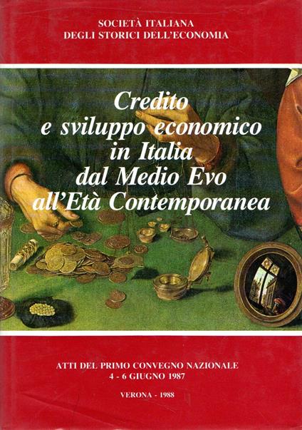 Credito e sviluppo economico in Italia dal Medio Evo all'Età Contemporanea - copertina