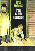 Trova da solo il colpevole