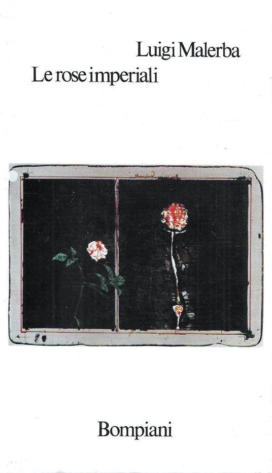 Le rose imperiali - Luigi Malerba - copertina