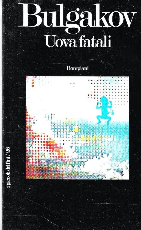 Uova fatali - Michail Bulgakov - copertina