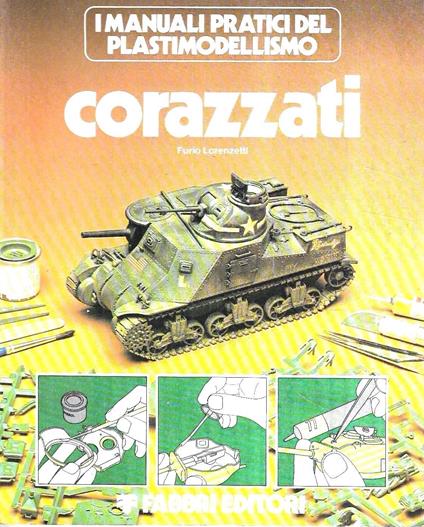 Corazzati (I manuali pratici del plastimodellismo) - copertina
