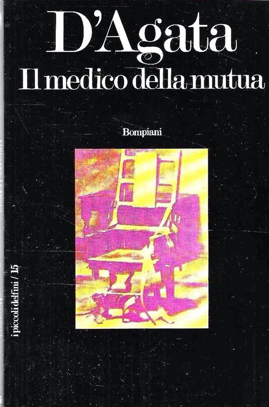 Il medico della mutua - Giuseppe D'Agata - copertina