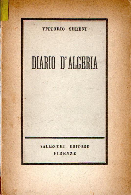 Prima Edizione! Diario d'Algeria - Vittorio Sereni - copertina