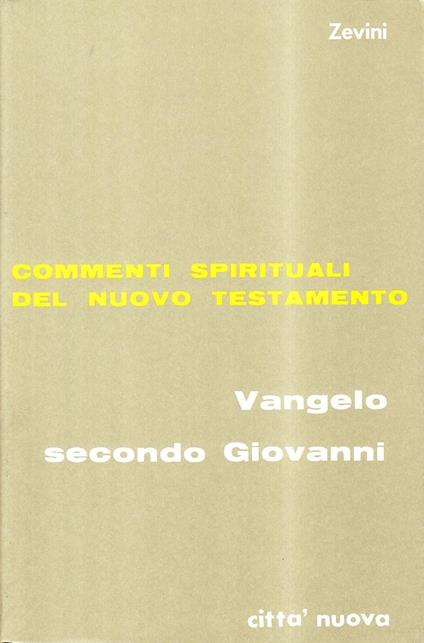Vangelo secondo Giovanni (Vol. 2) - Giorgio Zevini - copertina