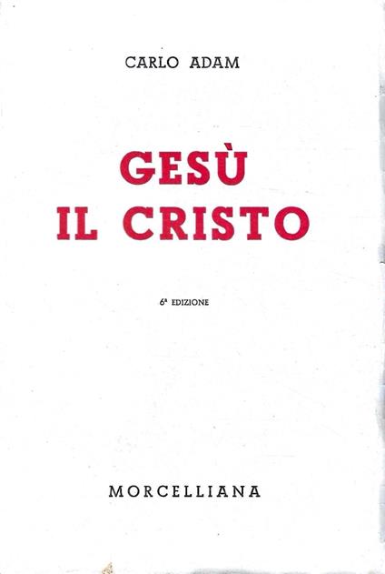 Gesù il Cristo - Jacques Loew - copertina