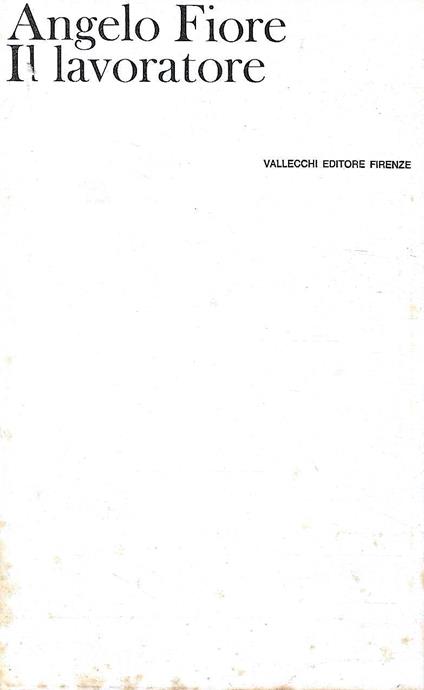 Il lavoratore - Angelo Fiore - copertina