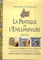 La Pratique de l'Enluminure