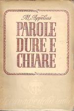 Parole dure e chiare