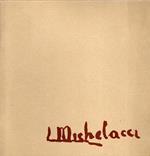 Città di Meldola. Mostra antologica del pittore Luigi Michelacci