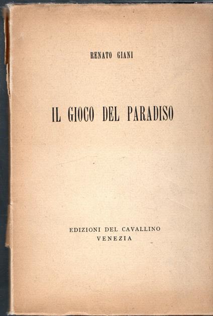 Il gioco del paradiso - Renato Giani - copertina
