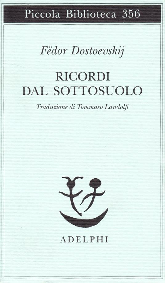 Ricordi dal sottosuolo - Fëdor Dostoevskij - copertina