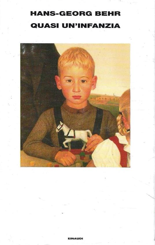 Quasi un'infanzia - Hans-Georg Behr - copertina