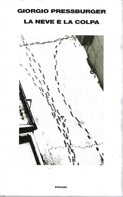 La neve e la colpa - Giorgio Pressburger - copertina