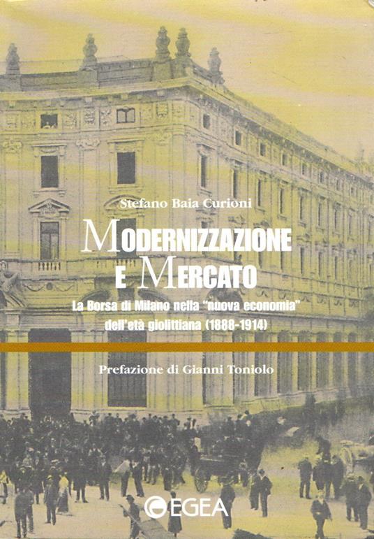 Modernizzazione e Mercato - Stefano Baia Curioni - copertina