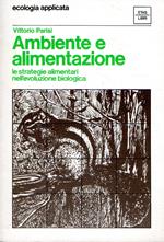 Ambiente e alimentazione : Le strategie alimentari nell'evoluzione biologica