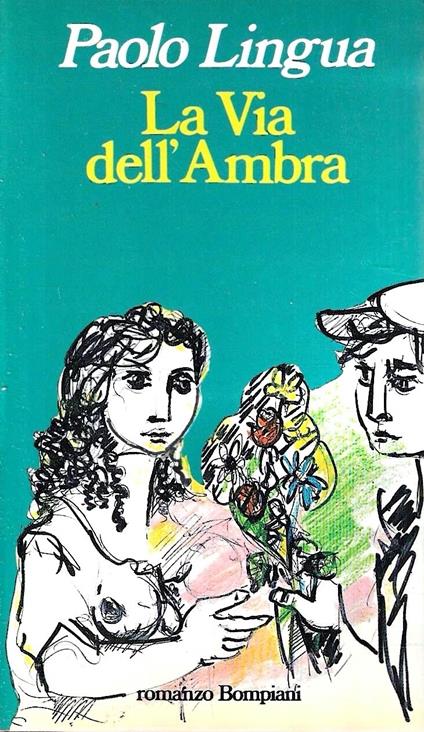 La Via dell'Ambra - Paolo Lingua - copertina