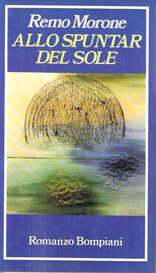 Allo spuntar del sole - Remo Morone - copertina