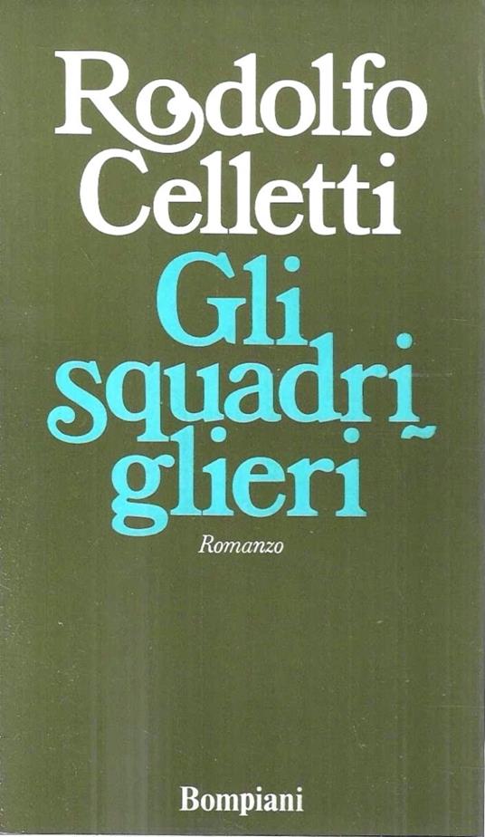Gli squadriglieri - Rodolfo Celletti - copertina