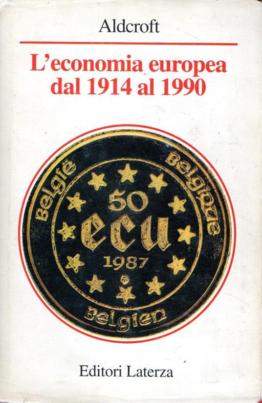 L' economia europea dal 1914 al 1990 - copertina